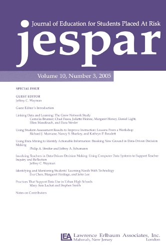 Transforming Data Into Knowledge: Applications of Data-based Decision Making To Improve Instructional Practice:a Special Issue of the journal of Education for Students Placed at Risk (Paperback)