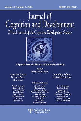A Special Issue in Honor of Katherine Nelson: A Special Issue of journal of Cognition and Development (Paperback)