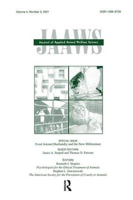Food Animal Husbandry and the New Millennium: A Special Issue of journal of Applied Animal Welfare Science (Paperback)