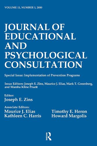 Implementation of Prevention Programs: A Special Issue of the journal of Educational and Psychological Consultation (Paperback)