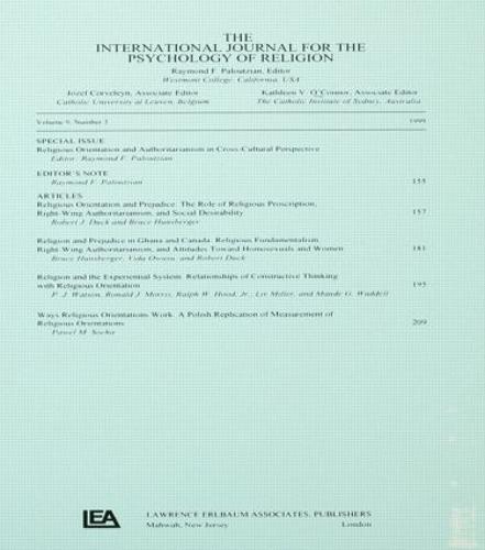 Religious Orientation and Authoritarianism in Cross-cultural Perspective: A Special Issue of the international Journal for the Psychology of Religion (Paperback)