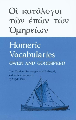 Homeric Vocabularies: Greek and English Word-Lists for the Study of Homer (Paperback)