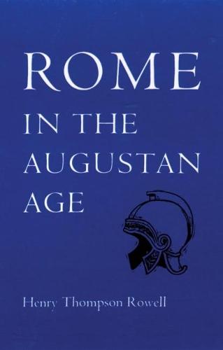 Rome in the Augustan Age - Centers of Civilization S. (Paperback)