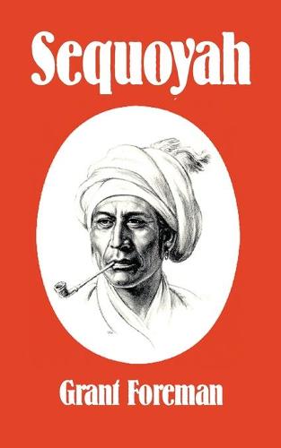 Sequoyah - Civilization of American Indian S. (Paperback)