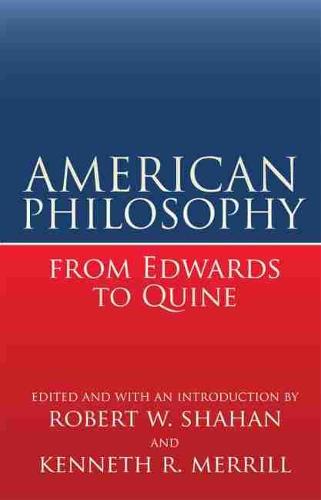 American Philosophy from Edwards to Quine (Paperback)