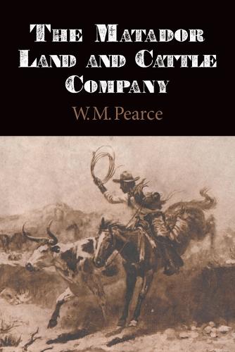 Matador Land and Cattle Company (Paperback)