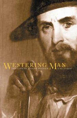 Westering Man: Life of Joseph Walker (Book)