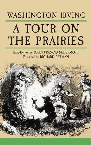A Tour on the Prairies - The Western frontier library (Paperback)