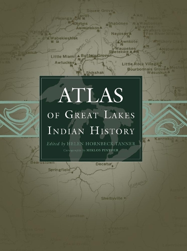 Atlas of Great Lakes Indian History (Paperback)