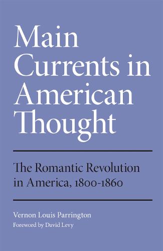Romantic Revolution in America, 1800-1860 (Paperback)
