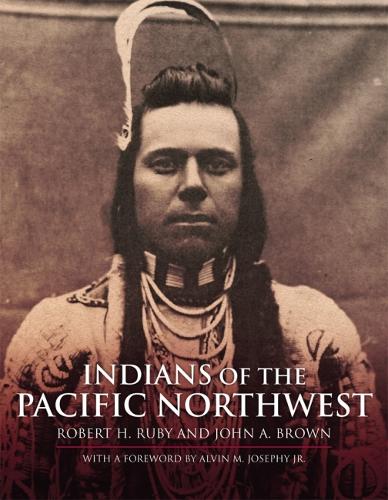 Indians of the Pacific North West: A History (Paperback)
