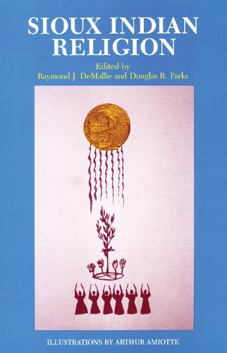 Sioux Indian Religion: Tradition and Innovation (Paperback)