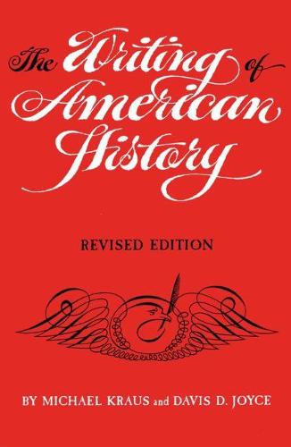 The Writing of American History (Paperback)