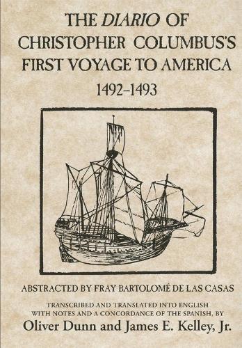 The Diario of Christopher Columbus's First Voyage to America, 1492-1493 - American Exploration and Travel Series 70 (Paperback)