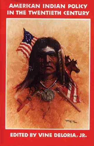 American Indian Policy in the Twentieth Century (Paperback)