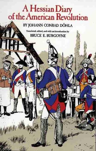 A Hessian Diary of the American Revolution (Paperback)
