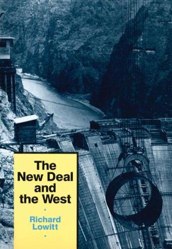 The New Deal and the West (Paperback)