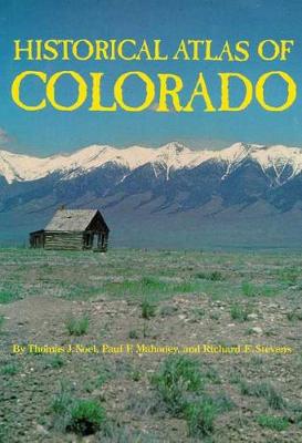 Historical Atlas of Colorado (Paperback)