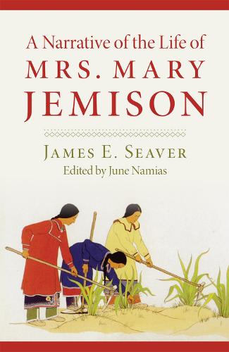 A Narrative of the Life of Mrs Mary Jemison (Paperback)