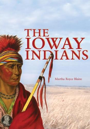 The Ioway Indians (Paperback)