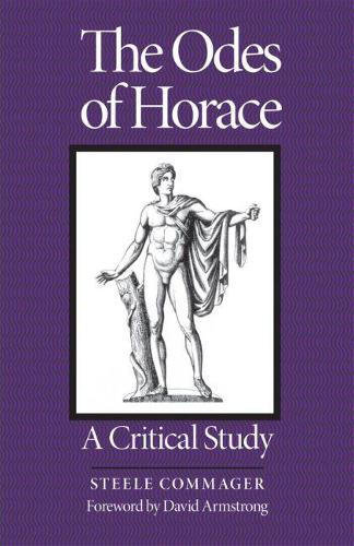 The Odes of Horace: A Critical Study (Paperback)