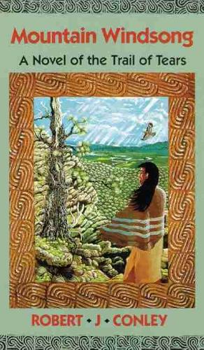 Mountain Windsong: A Novel of the Trail of Tears (Paperback)