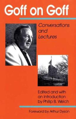 Goff on Goff: Conversations and Lectures (Hardback)