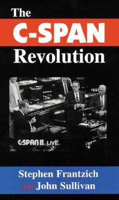 The C-Span Revolution (Hardback)