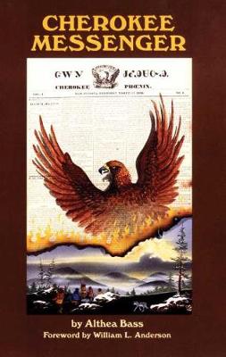Cherokee Messenger - Civilization of American Indian S. v. 12 (Paperback)