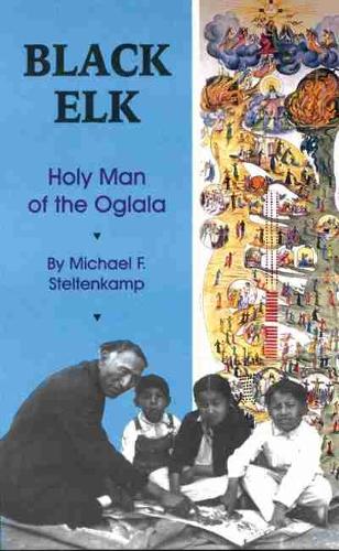Black Elk: Holy Man of the Oglala (Paperback)
