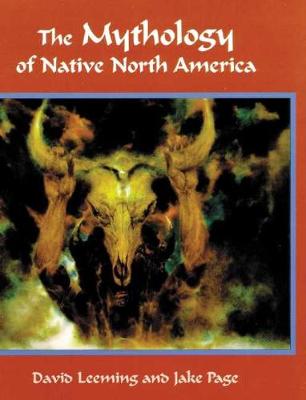 The Mythology of Native North America (Hardback)