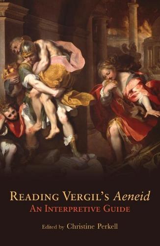 Reading Virgil's "Aeneid": An Interpretive Guide - Oklahoma Series in Classical Culture v. 23 (Paperback)