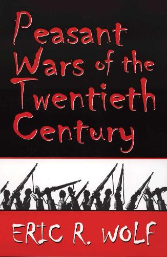 Peasant Wars of the Twentieth Century (Paperback)