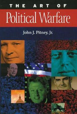 The Art of Political Warfare (Paperback)
