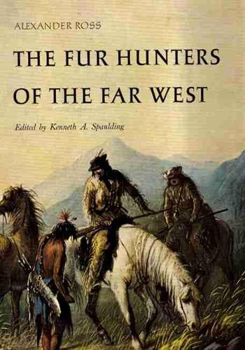 Fur Hunters of the Far West (Paperback)