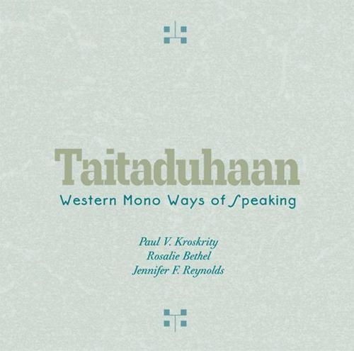 Taitaduhaan: Western Mono Ways of Speaking (CD-ROM)
