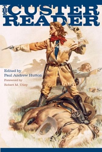 The Custer Reader (Paperback)