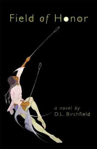 Field of Honour: A Novel (Hardback)