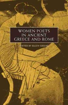 Women Poets in Ancient Greece and Rome (Hardback)