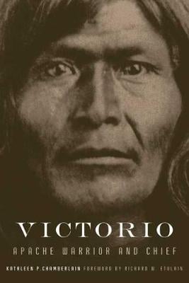 Victorio: Apache Warrior and Chief - Oklahoma Western Biographies (Hardback)