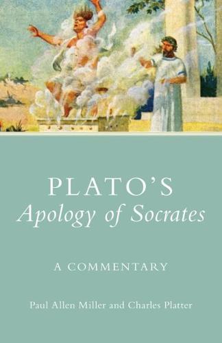 Plato's Apology of Socrates: A Commentary - Oklahoma Series in Classical Culture No. 36 (Paperback)