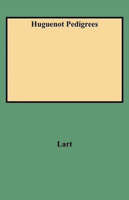 Huguenot Pedigrees (Paperback)