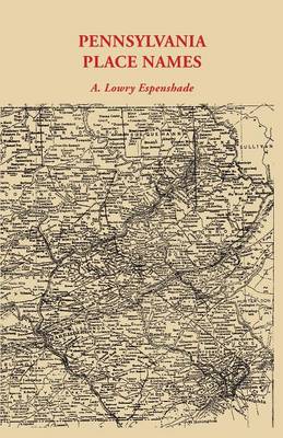 Pennsylvania Place Names (Paperback)