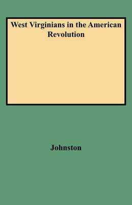 West Virginians in the American Revolution (Paperback)