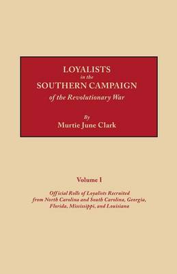 Loyalists in the Southern Campaign of the Revolutionary War (Paperback)
