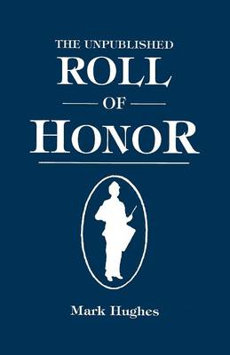 Unpublished Roll of Honor (Hardback)