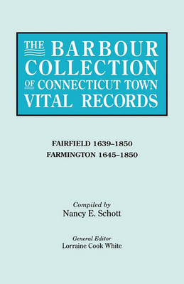 The Barbour Collection of Connecticut Town Vital Records (Paperback)