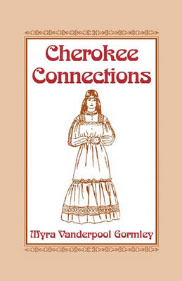 Cherokee Connections (Paperback)