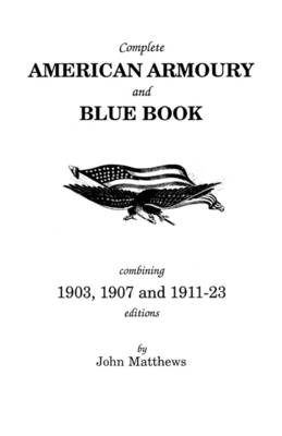 Complete American Armoury and Blue Book (Paperback)