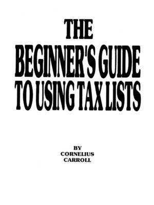 The Beginner's Guide to Using Tax Lists (Paperback)